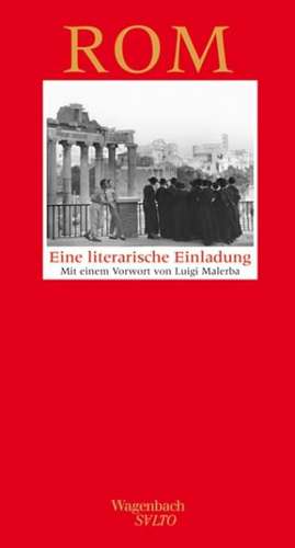 Rom. Eine literarische Einladung de Margit Knapp