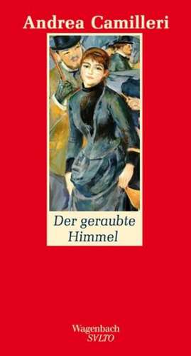 Der geraubte Himmel de Andrea Camilleri