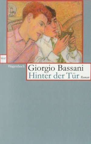 Hinter der Tür de Giorgio Bassani