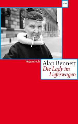 Die Lady im Lieferwagen de Alan Bennett