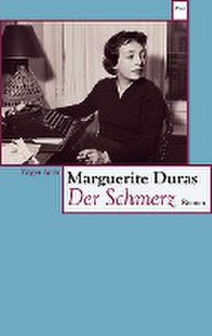 Der Schmerz de Marguerite Duras