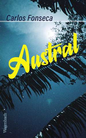 Austral de Carlos Fonseca