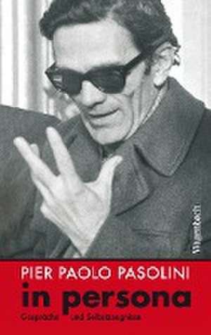 Pier Paolo Pasolini in persona de Pier Paolo Pasolini