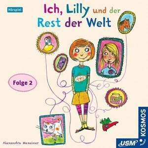 Ich,Lilly Und Der Rest Der Welt (Vol.2) de Hörspiel