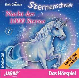 Sternenschweif 07. Nacht der 1000 Sterne de Linda Chapman