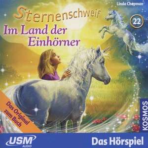 Sternenschweif 22. Im Land der Einhörner de Linda Chapman