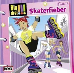 Die drei !!! 07. Skaterfieber (drei Ausrufezeichen)