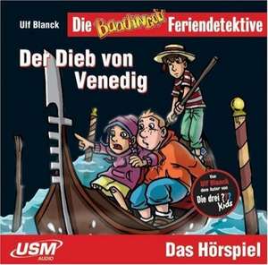 Die Feriendetektive. Der Dieb von Venedig de Ulf Blanck