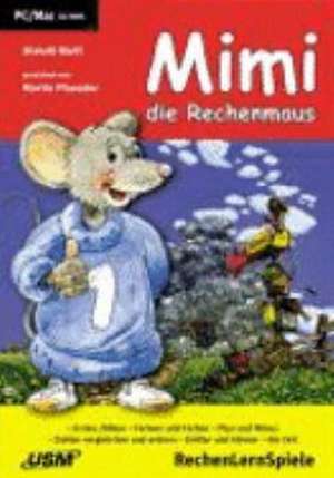 Mimi die Rechenmaus. CD-ROM für Windows/MacOS de Almuth Bartl