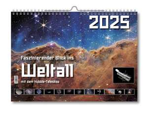 Faszinierende Blick ins Weltall mit dem Hubble-Teleskop 2025 - A2-Wandkalender - Original VDM Heinz Nickel-Kalender [Kalender] de VDM Heinz Nickel