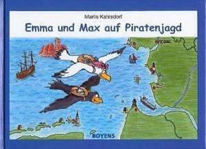 Emma und Max auf Piratenjagd de Marlis Kahlsdorf