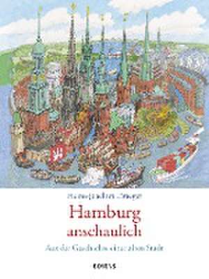 Hamburg anschaulich de Heinz-Joachim Draeger