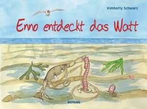 Enno entdeckt das Watt de Kimberly Schwarz