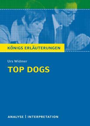 Top Dogs de Urs Widmer