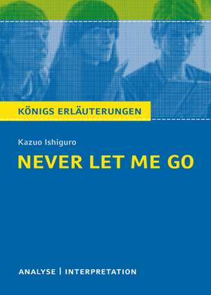 Never Let Me Go von Kazuo Ishiguro. de Kazuo Ishiguro