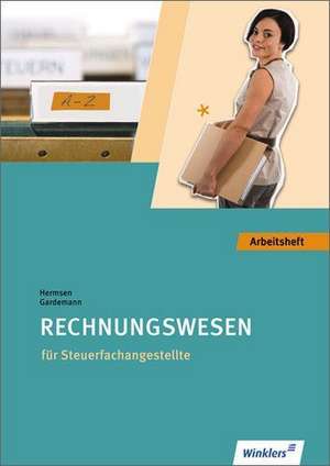 Steuerfachangestellte. Arbeitsheft de Adda Gardemann