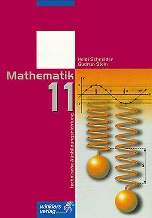 Mathematik. Jahrgangsstufe 11. Technische Ausbildungsrichtung de Heidi Scneider