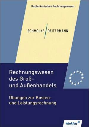 Rechnungswesen Groß-/Außenhandels Übungen