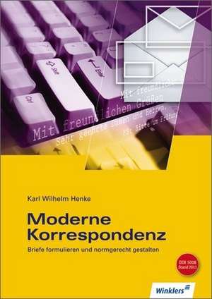 Moderne Korrespondenz. Schülerband de Karl Wilhelm Henke