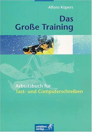 Das große Training de Alfons Küpers