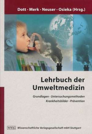 Lehrbuch der Umweltmedizin de Wolfgang Dott