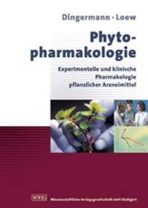 Phytopharmakologie de Theodor Dingermann