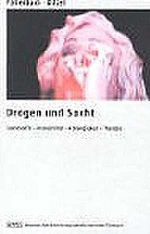 Drogen und Sucht de Peter Ditzel