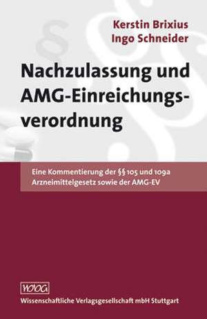 Nachzulassung und AMG-Einreichungsverordnung de Kerstin Brixius