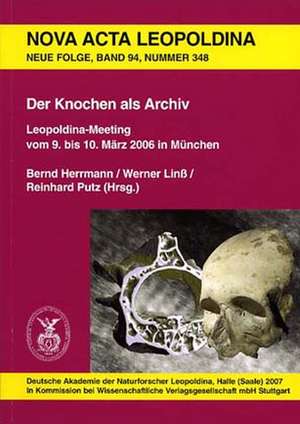 Der Knochen als Archiv de Bernd Herrmann