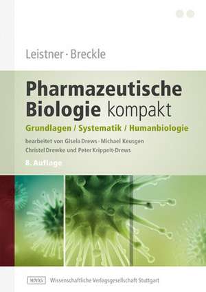 Leistner, Breckle - Pharmazeutische Biologie kompakt de Eckhard Leistner