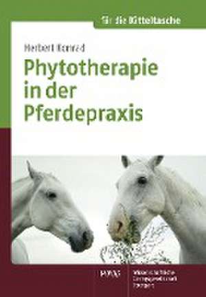 Phytotherapie in der Pferdepraxis de Herbert Konrad