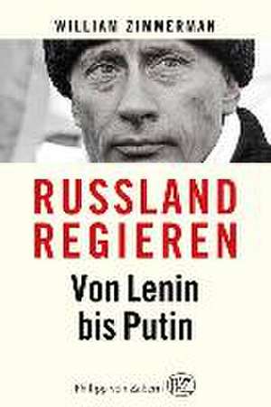 Russland regieren de William Zimmerman