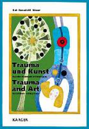 Trauma und Kunst / Trauma and Art de Rut