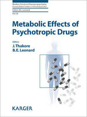 Metabolic Effects of Psychotropic Drugs de J. Thakore