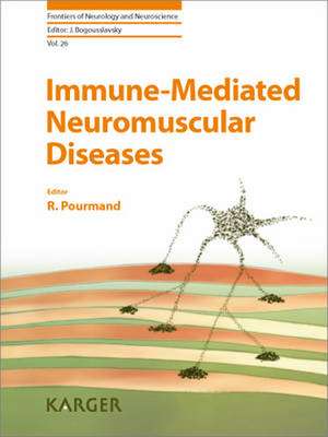 Immune-Mediated Neuromuscular Diseases de R. R. Pourmand