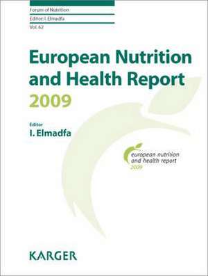 European Nutrition and Health Report 2009 de Ibrahim Elmadfa