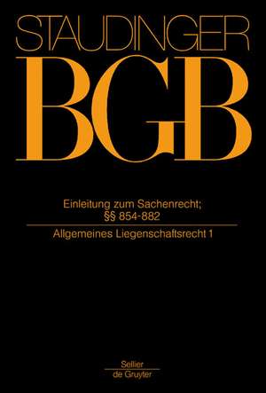 Einleitung zum Sachenrecht; §§ 854-882: (Allgemeines Liegenschaftsrecht 1) de Karl-Heinz Gursky