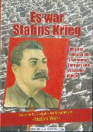 Es war Stalins Krieg de Sean McMeekin