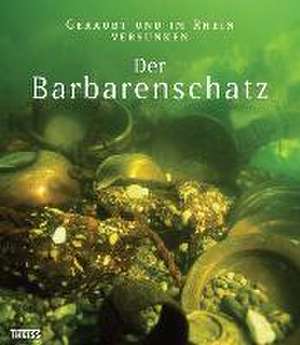 Der Barbarenschatz