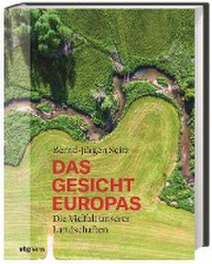 Das Gesicht Europas de Bernd-Jürgen Seitz