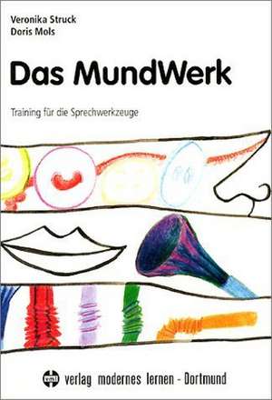 Das Mundwerk de Veronika Struck