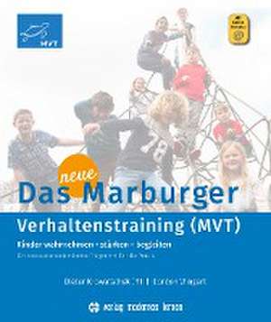 Das neue Marburger Verhaltenstraining (MVT) de Dieter Krowatschek