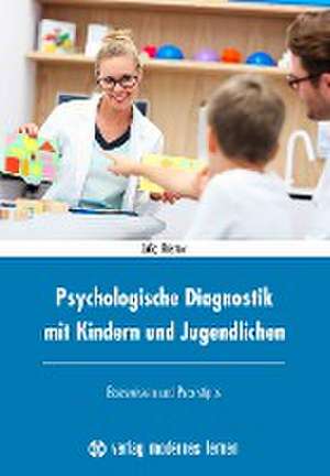 Psychologische Diagnostik mit Kindern und Jugendlichen de Julia Hristov