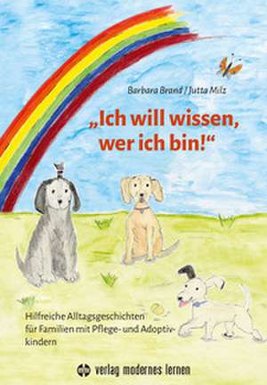 "Ich will wissen, wer ich bin!" de Barbara Brand