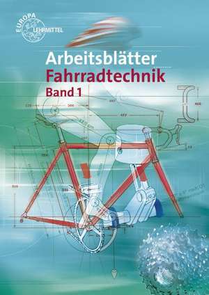 Arbeitsblätter Fahrradtechnik Band 1 de Michael Gressmann