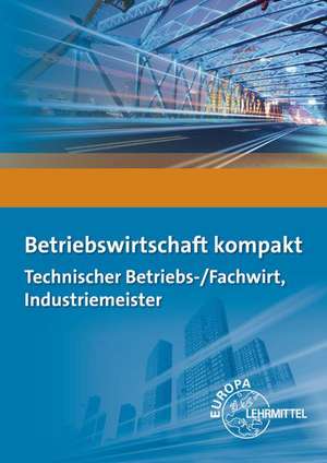 Betriebswirtschaft kompakt de Patricia Burgmaier