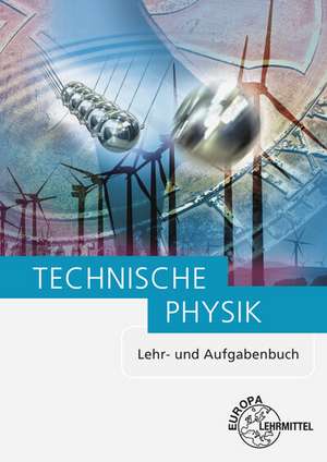 Technische Physik de Ewald Bach