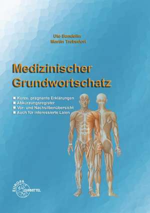 Medizinischer Grundwortschatz de Martin Trebsdorf