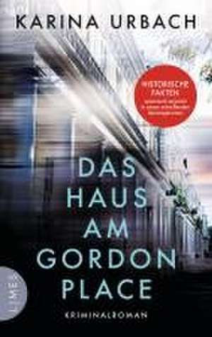 Das Haus am Gordon Place de Karina Urbach