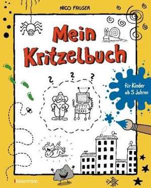 Mein Kritzelbuch de Nico Fauser